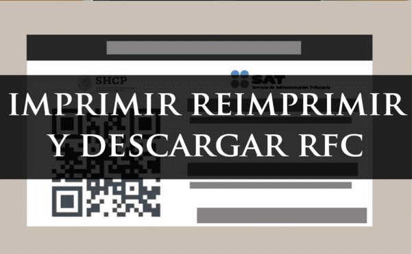 Imprimir Reimprimir Y Descargar Rfc Gratis